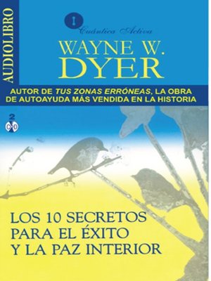 cover image of Los 10 Secretos Para el Éxito y la Paz Interior